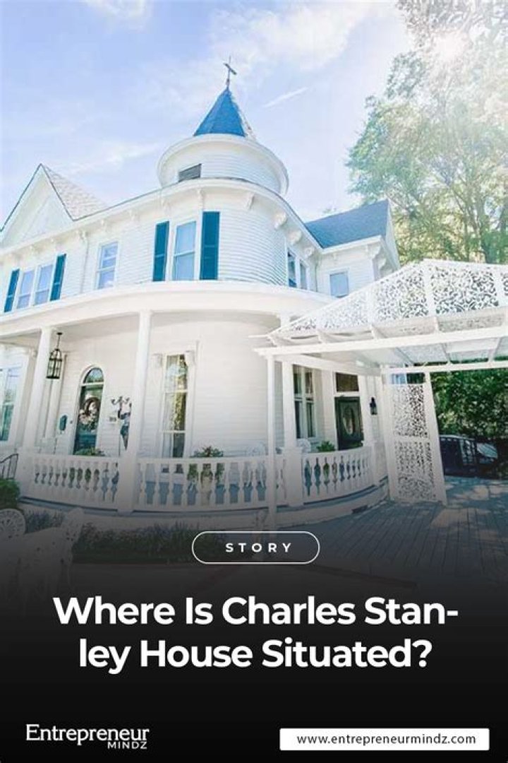 Unveiling The Secrets Of Charles Stanley's Luxurious Abode