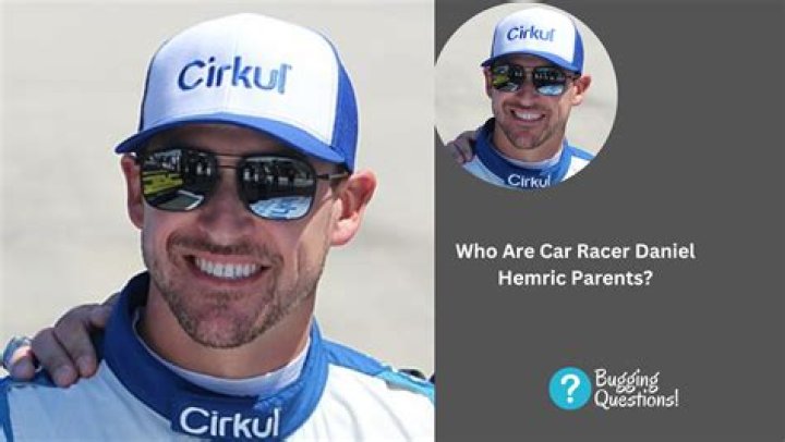 The Impact Of Daniel Hemric's Parents On His Racing Journey