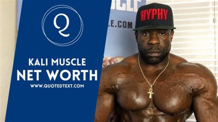 Unveil The Secrets Of Kali Muscle's Net Worth: Discoveries And Insights