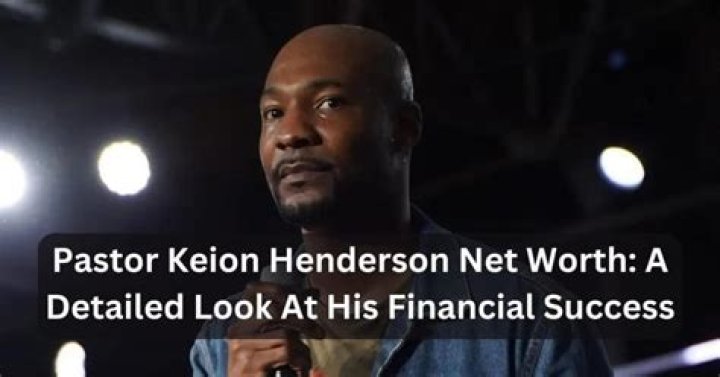 Pastor Keion Henderson's Net Worth: Uncovering Wealth And Purpose